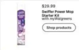 Walgreens Swiffer Power Mop Starter Kit with myWalgreens offer