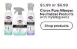 Walgreens Clorox Pure Allergen Neutralizer Products offer