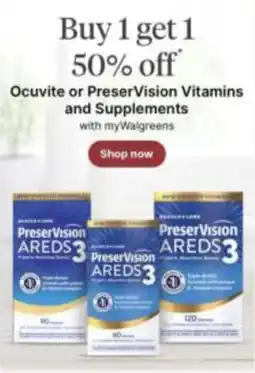 Walgreens Ocuvite or PreserVision Vitamins and Supplements offer
