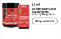 Walgreens Six Star Nutritional Supplements offer