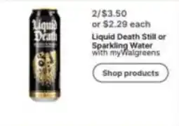 Walgreens Liquid Death Still or Sparkling Water offer