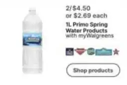 Walgreens 1L Primo Spring Water Products offer