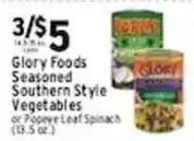 Associated Glory Foods Seasoned Southern Style Vegetables or Popeye Leaf Spinach offer