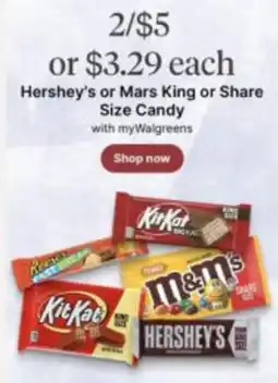 Walgreens Hershey's or Mars King or Share Size Candy offer