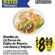 La Michoacana 2 Fajita Tacos with Rice & Beans Platter offer