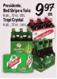 Presidente, Red Stripe or Tona