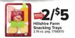 Giant Food Hillshire Farm Snacking Trays offer