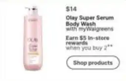 Walgreens Olay Super Serum Body Wash offer