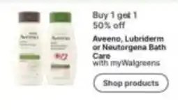 Walgreens Aveeno, Lubriderm or Neutrogena Bath Care offer