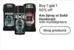 Walgreens Axe Spray or Solid Deodorant offer