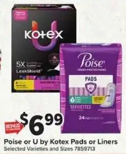 Giant Food Poise or U by Kotex Pads or Liners offer