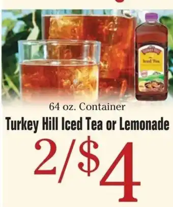 Morton Williams Turkey Hill Iced Tea or Lemonade offer