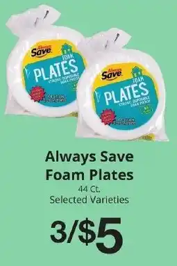 Hays Supermarket Always Save Foam Plates offer