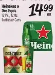 El Super Heineken or Dos Equis offer