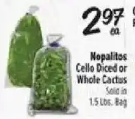 El Super Nopalitos Cello Diced or Whole Cactus offer