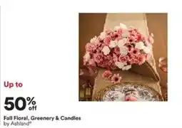 Michaels Fall Floral, Greenery & Candles by Ashland offer