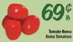 El Super Tomate Roma Roma Tomatoes offer