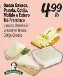 El Super Tio Francisco Queso Oaxaca, Panela, Cotija, Molido or Entero offer