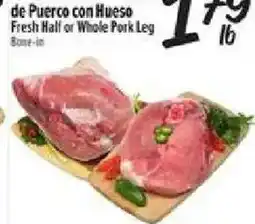 El Super Fresh Half or Whole Pork Leg offer