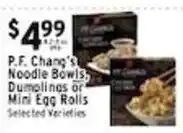Associated P.F. Chang's Noodle Bowls, Dumplings or Mini Egg Rolls offer