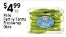 Associated Pero Family Farms Freshwrap Okra offer