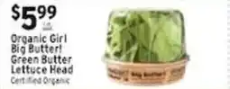 Associated Organic Girl Big Butter! Green Butter Lettuce Head offer