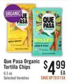 Haggen Food Que Pasa Organic Tortilla Chips offer