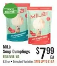 Haggen Food MiLa Soup Dumplings offer