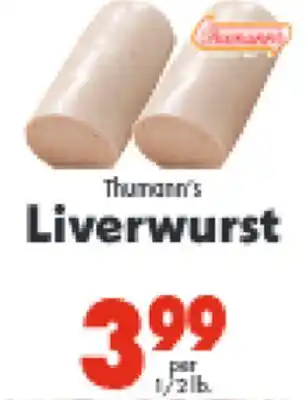 Marino's Supermarket Thumann's Liverwurst offer