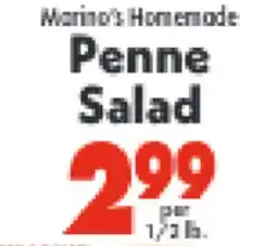 Marino's Supermarket Marino's Homemade Penne Salad offer