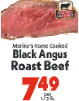 Marino's Supermarket Morino's Home Cooked Black Angus Roast Beef offer