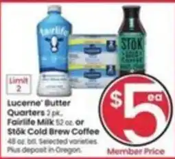 Safeway Lucerne Butter Quarters or Fairlife Milk or Stok Cold Brew Coffee offer