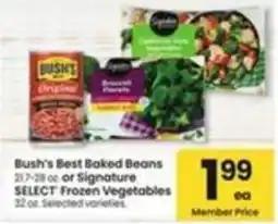 Safeway Bush's Best Baked Beans or Signature Select Frozen Vegetables offer