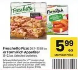 Safeway Freschetta Pizza or Farm Rich Appetizer offer