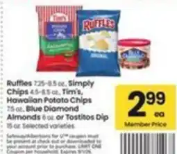 Safeway Ruffles, Tim's, Hawaiian Potato Chips, Blue Diamond Almonds or Tostitos Dip offer