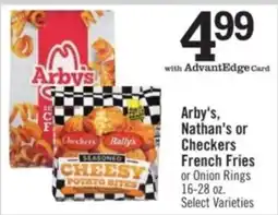 Price Chopper Arby's, Nathan's or Checkers French Fries or Onion Rings offer