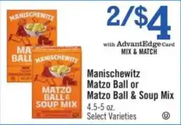 Price Chopper Manischewitz Matzo Ball or Matzo Ball & Soup Mix offer