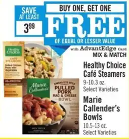 Price Chopper Healthy Choice Café Steamers and Marie Callender's Bowls offer