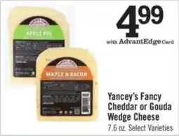 Price Chopper Yancey's Fancy Cheddar or Gouda Wedge Cheese offer