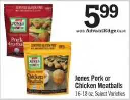 Price Chopper Jones Pork or Chicken Meatballs offer