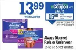 Price Chopper Always Discreet Pads or Underwear offer