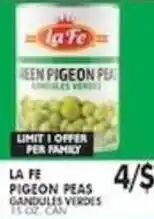 Pioneer Supermarkets La Fe pigeon peas offer