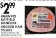Pioneer Supermarkets Grain Fed Hatfield Boneless Smoked Ham Steaks offer