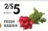 Pioneer Supermarkets Fresh Radish offer