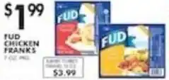 Pioneer Supermarkets Fud chicken franks offer