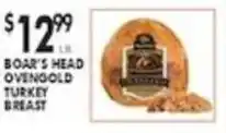 Pioneer Supermarkets Boar's Head OvenGold Turkey Breast offer