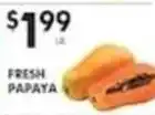 Pioneer Supermarkets Fresh Papaya offer