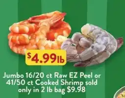 Fresh Thyme Jumbo 16/20 ct Raw EZ Peel or 41/50 ct Cooked Shrimp offer