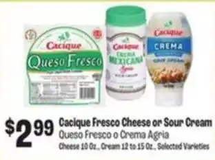 Cacique Fresco Cheese or Sour Cream