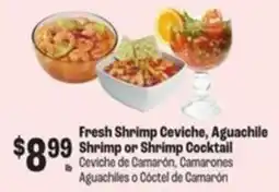 Food City Fresh Shrimp Ceviche, Aguachile Shrimp or Shrimp Cocktail offer